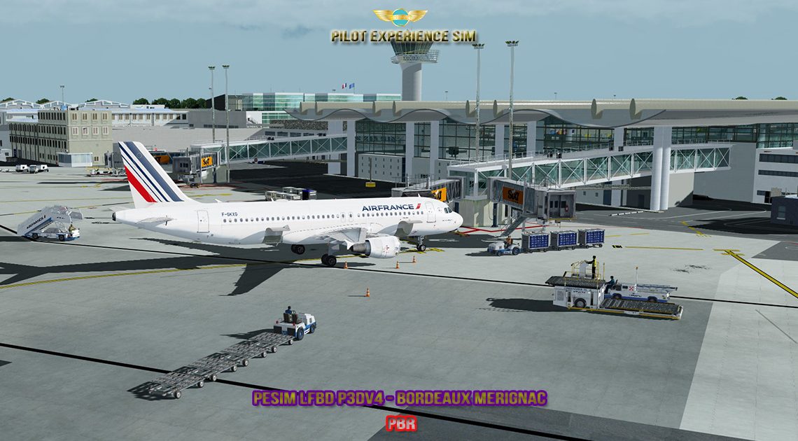 PILOT EXPERIENCE SIM – PESIM BORDEAUX MERIGNAC LFBD PILOT EXPERIENCE SIM – PESIM BORDEAUX MERIGNAC LFBD