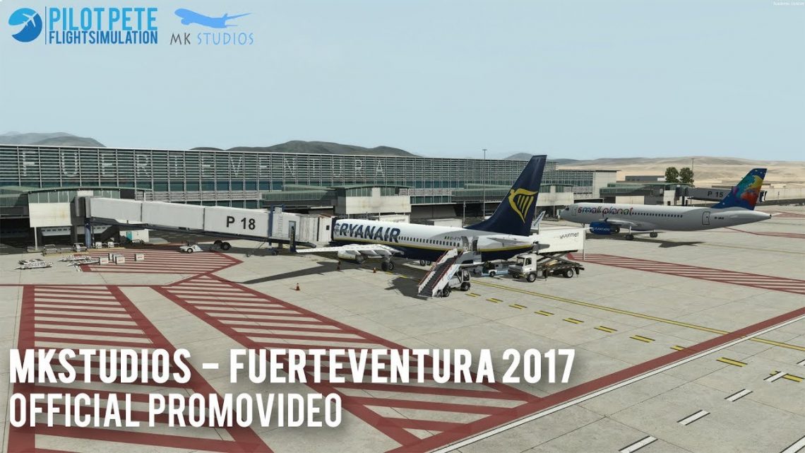 MK-STUDIOS – FUERTEVENTURA 2017 FSX P3D MK-STUDIOS – FUERTEVENTURA 2017 FSX P3D