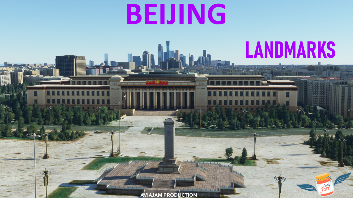 AVIAJAM PRODUCTION – BEIJING LANDMARKS AVIAJAM PRODUCTION – BEIJING LANDMARKS